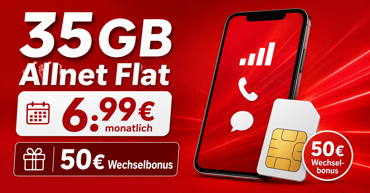 35GB Allnet Flat mit 50€ Wechselbonus nur 6.99€ monatlich