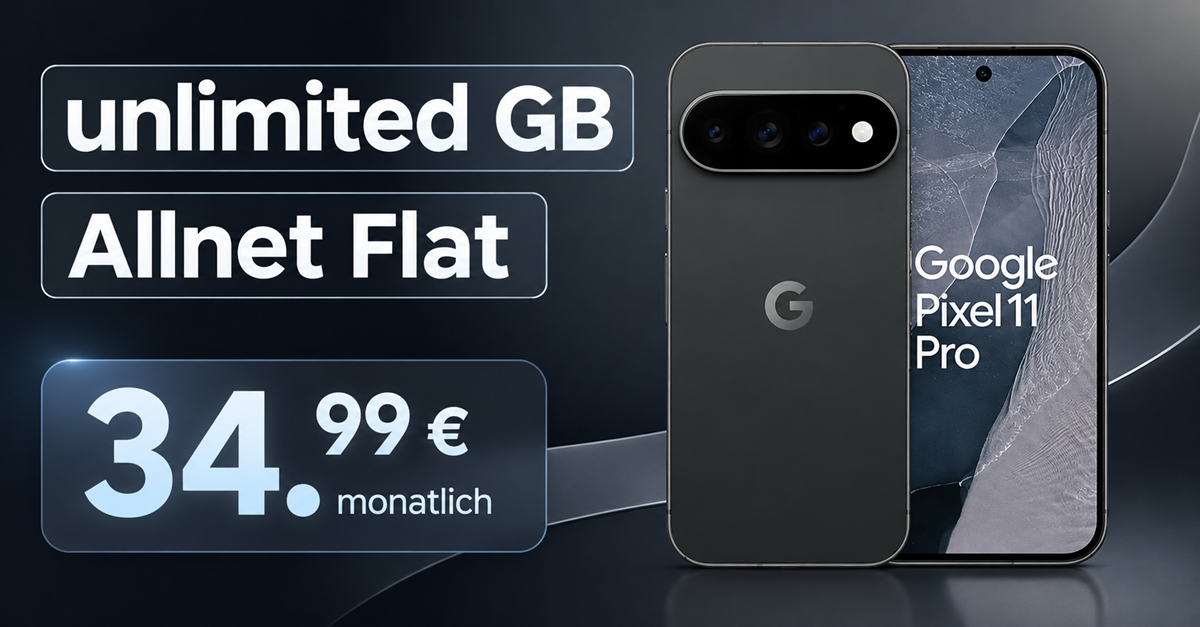 Google Pixel 11 Pro für einmalig 101€ (Einsendung Altgerät) mit o2 unlimited Allnet Flat nur 34.99€ monatlich