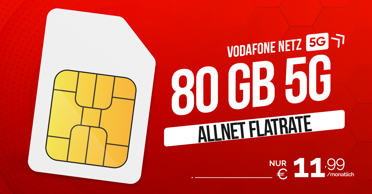 Im Vodafone Netz bis zu 150 Mbit/s und monatlich kündbar – 80GB Allnet Flat nur 11.99 Euro monatlich