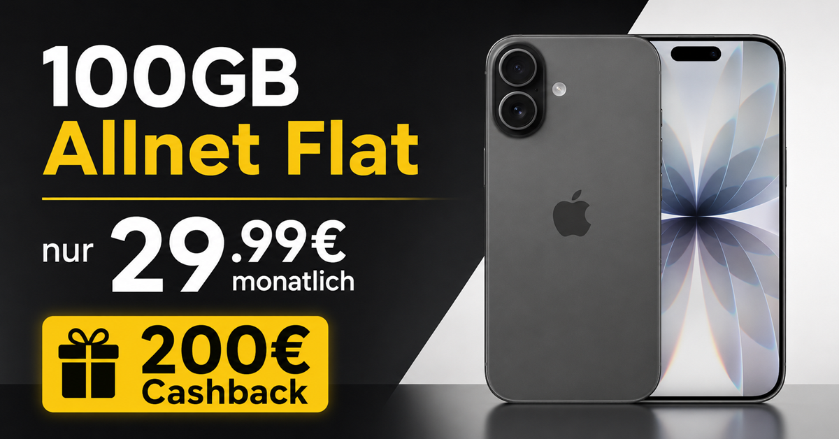 iPhone 17 für einmalig 299 Euro mit 100GB Allnet Flat und 200 Euro Cashback nur 29.99 Euro monatlich