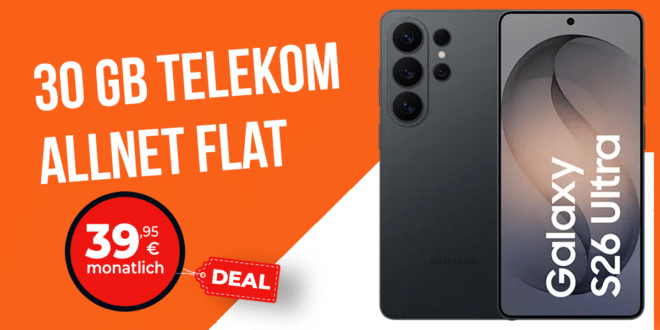 Samsung Galaxy S26 Ultra 512GB mit Gutscheincode für einmalig 249 Euro mit 30GB Allnet Flat und 120 Euro Cashback nur 39.95 Euro monatlich