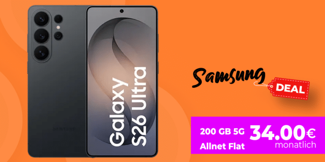 Samsung Galaxy S26 Ultra für einmalig 199 Euro mit 200GB Allnet Flat und 40€ Wechselbonus nur 34.00 Euro monatlich