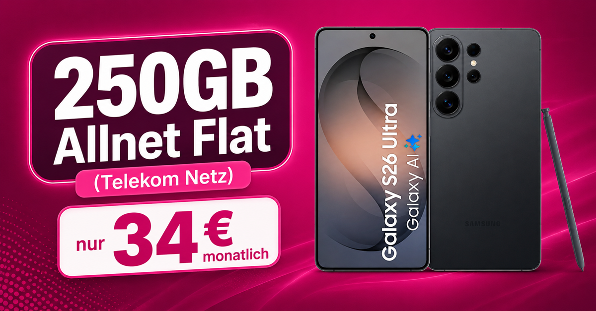 Samsung Galaxy S26 Ultra für einmalig 199 Euro mit 250GB Allnet Flat nur 34.00 Euro monatlich