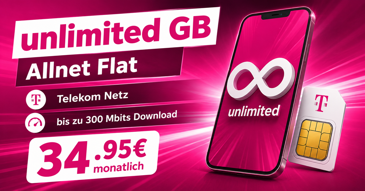 unlimited 5G Allnet Flat im Telekom Netz mit bis zu 300 Mbits im Download nur 34.95€ monatlich