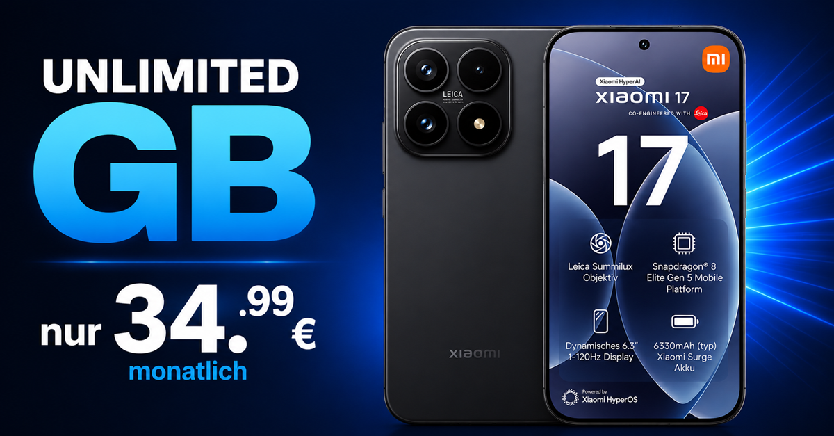 Xiaomi 17 für einmalig 99 Euro mit o2 unlimited Allnet Flat nur 34.99 Euro monatlich