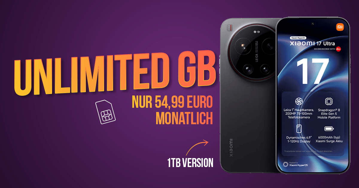 Xiaomi 17 Ultra 1TB Version für einmalig 100 Euro mit o2 unlimited Allnet Flat nur 54.99 Euro monatlich