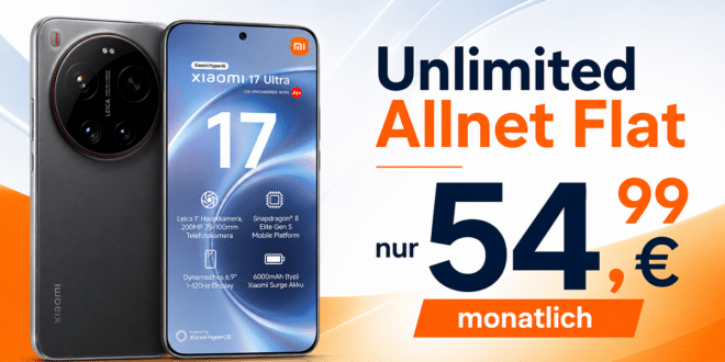 Xiaomi 17 Ultra 512GB für einmalig 129 Euro mit o2 unlimited Allnet Flat nur 54.99 Euro monatlich