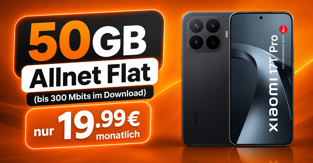 Xiaomi 17T Pro für einmalig 29 Euro mit 50GB Allnet Flat nur 19.99€ monatlich